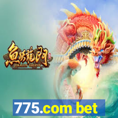 775.com bet